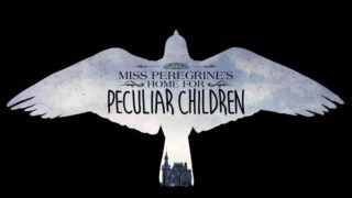 เรื่องน่ารู้ก่อนไปดู Miss Peregrine's Home for Peculiar Children
