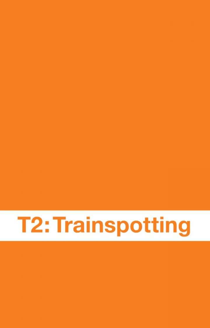 ดูหนังออนไลน์ T2: Trainspotting (2016) เต็มเรื่อง